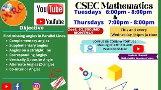 CSEC Mathematics Class -  Angles in Parallel Lines