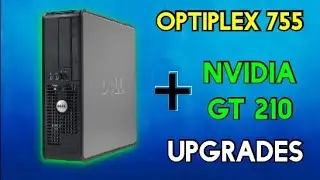 DELL OPTIPLEX 755 GAMING UPGRADE IN 2022