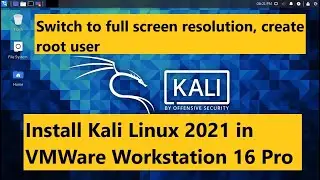 How to Install Kali Linux 2021.1 in VMWare Workstation 16 Pro