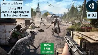 FPS Unity Game Development Tutorial | Create First Person Shooter Zombies Apocalypse & Survival Game