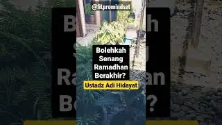 UAH : Boleh Senang Ramadhan Berakhir Asalkan Ini Alasannya... #uah #ramadhan