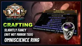 PoE 3.17 - Crafting an Omniscience Ring