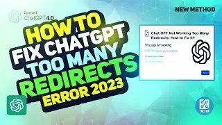 How to Fix ChatGPT  Too Many Redirects Error 2023