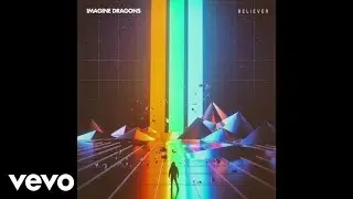 Imagine Dragons - Believer (Audio)