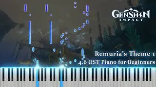 [Synthesia/Piano]Remuria's Theme 1 Easy Version/Genshin Impact 4.6 OST  (Sheet Music)