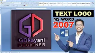 GD Text Logo in MS Word 2007 Hindi Tutorial !