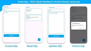 Notes App - Android studio SQLite Database using java | Create Read Update Delete SQLite