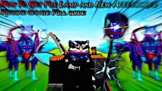 |Blox Fruit| How to get Fox Lamp and New Accessories {Kitsune Update FULL GUIDE }