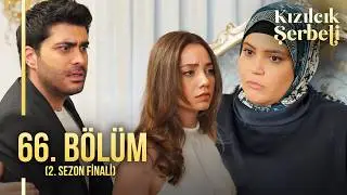 Kızılcık Şerbeti 66. Bölüm (2. SEZON FİNALİ)  @showtv