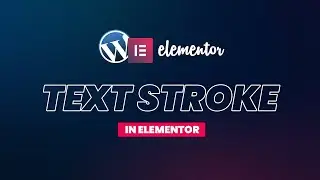 Quick And Easy Text Strokes Effect in Elementor | Elementor Tutorial