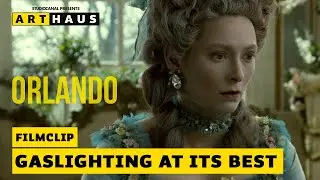 ORLANDO | Filmclip "Gaslighting at its best" mit Tilda Swinton | Jetzt digital erhältlich!