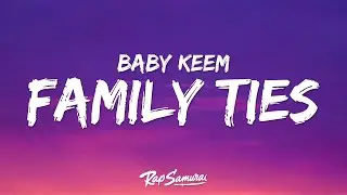 Baby Keem & Kendrick Lamar - family ties (Lyrics)