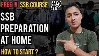 SSB preparation at home🔥| #2 How to start ssb preparation | NDA recommended candidate strategy.