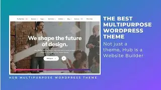 Best Responsive Multi-Purpose WordPress Theme | Hub WordPress Theme | Hub Website Builder