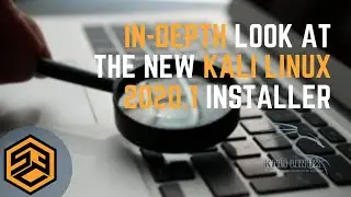 In-depth look at the new Kali Linux 2020.1 Installer