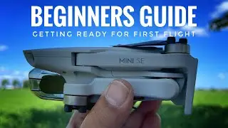 DJI Mini SE Beginners Guide | Getting Ready For First Flight