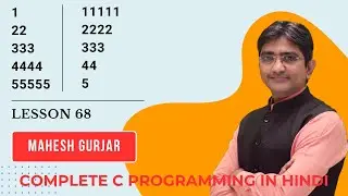 #68 | Pattern 9 | Pattern 10 | Complete C Programming | Hindi