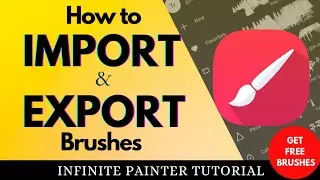 How to IMPORT brushes into Infinite painter,  How to EXPORT brushes from Infinite Painter