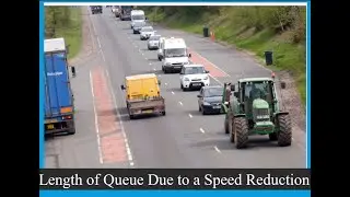 Length of Queue Due to a Speed Reduction