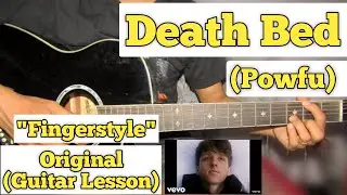 Death Bed - Powfu | Fingerstyle Guitar Lesson | With Tab | (Coffee for your head)