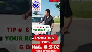 Road Test Tips - Tip no. 8 to Pass G or G2 Road Test - Driving Test Tips Ontario