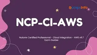 NCP-CI-AWS Nutanix Certified Professional - Cloud Integration - AWS v6.7 Exam Guides