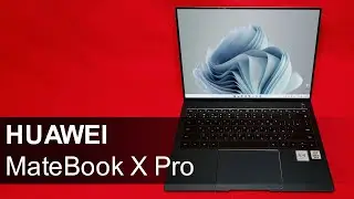 HUAWEI MateBook X Pro - Обзор и полное разочарование