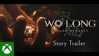 Wo Long: Fallen Dynasty - Story Trailer