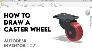 Caster Wheel | Autodesk Inventor 2021 | Intermediate Tutorial