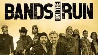 Bands on The Run Tour on Now!