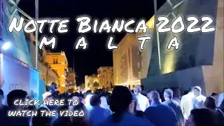 Notte Bianca 2022 Malta