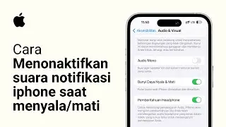 Cara Menonaktifkan Suara Notifikasi Ketika iPhone Dinyalakan/Dimatikan