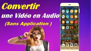 COMMENT CONVERTIR UNE VIDEO EN AUDIO ( MP4 en MP3 ) SANS LOGICIEL