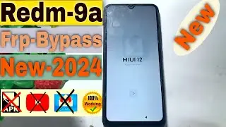 Redmi 9A Frp Bypass New Method | All Redmi Miui 12 Frp Bypass New Working 2024