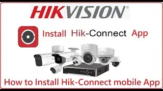 Hik-Connect application install on Android Mobile