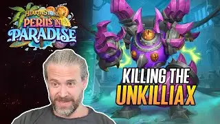 (Hearthstone) Killing the Unkilliax