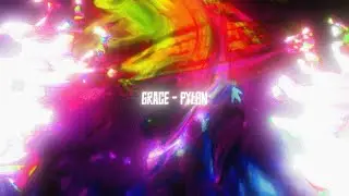 grace - pylon edit