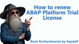 How to renew ABAP Platform Trial License