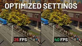 Optimized graphics settings (patch 1.1.1) | Cities Skylines 2