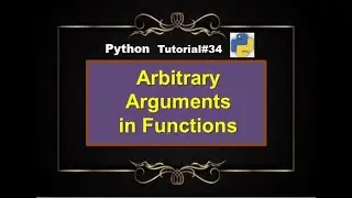 Arbitrary Arguments for Functions in Python| Python Tutorial in Urdu | Hindi