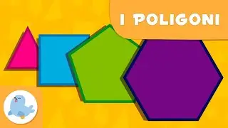 I poligoni- Geometria per bambini