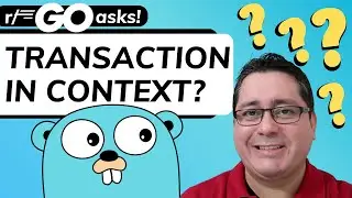 Transactions in context values in Golang, is it OK? r/golang