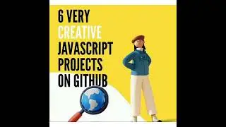 6 Very Creative JavaScript Projects on GitHub ! #shorts