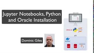 Jupyter Notebooks, Python and Oracle Installation (Part 1)