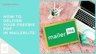 MailerLite   Create Landing Page and deliver Freebie