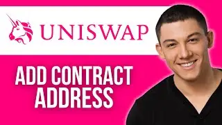 How to Add Contract Address on Uniswap