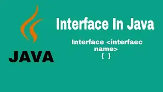 Interface In Java || What is Interface and How to use it