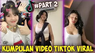 KUMPULAN TIK TOK VIRAL 2023 [PART 2]