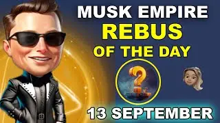 Musk X Empire Rebus of the day 13 September Answer