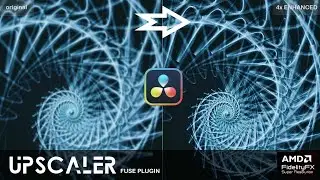 NEW Upscale Plugin for DAVINCI RESOLVE! Upscaler Fuse | AMD FSR